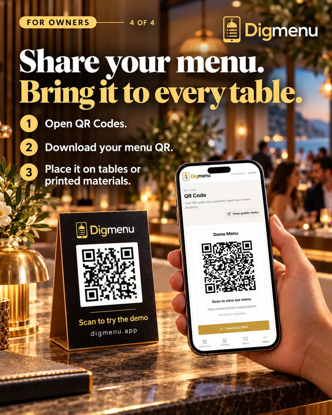 A QR code table stand and a phone showing the Digmenu menu, with three steps: open QR Codes, download your menu QR, and place it on tables or printed materials.